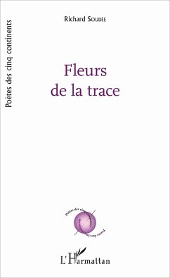 Fleurs de la trace - Soudée, Richard