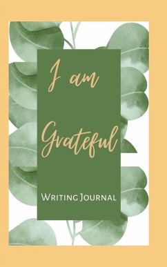 I am Grateful Writing Journal - Cream Green Frame - Floral Color Interior And Sections To Write People And Places - Toqeph