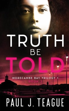 Truth Be Told - Teague, Paul J