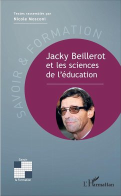 Jacky Beillerot et les sciences de l'éducation - Mosconi, Nicole