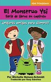 El Monstruo Ysi Serie de libros en capítulo