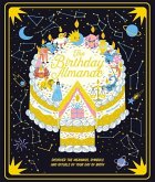 The Birthday Almanac: Discover the Meanings, Symbols and Rituals of Your Day of Birth