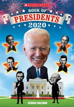 Scholastic Book of Presidents 2020 - Sullivan, George