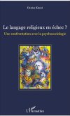 Le langage religieux en échec ?