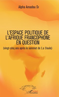 L'espace politique de l'Afrique francophone en question - Sy, Alpha Amadou