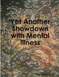 Yet Another Showdown with Mental Illness - Bild 1