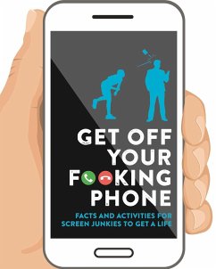 Get Off Your F**king Phone - Igloobooks