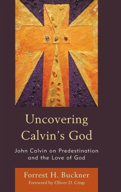 Cover Uncovering Calvin's God