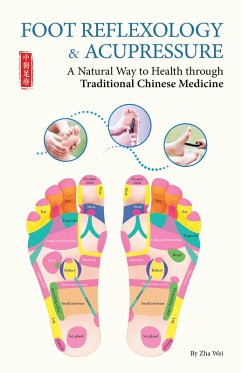 Foot Reflexology & Acupressure (eBook, ePUB) - Wei, Zha