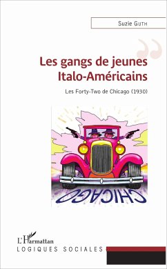Les gangs de jeunes Italo-Américains - Guth, Suzie