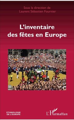 L'inventaire des fêtes en Europe - Fournier, Laurent Sébastien