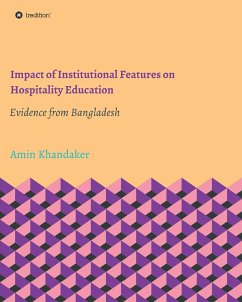 Impact of Institutional Features on Hospitality Education - Khandaker, Amin