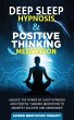 Deep Sleep Hypnosis & Positive Thinking... - Bild 1