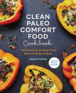 Clean Paleo Comfort Food Cookbook - DeMay, Jessica