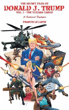 The Secret Files of Donald J. Trump - Le Lapin, Francis