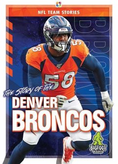 Cover The Story of the Denver Broncos