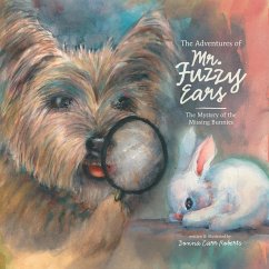 The Adventures of Mr. Fuzzy Ears - Roberts, Donna Carr