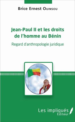 Jean-Paul II et les droits de l'homme au Bénin - Ouinsou, Brice Ernest