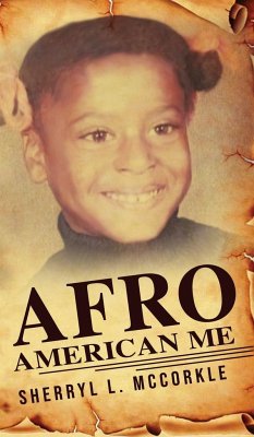 Afro-American Me - McCorkle, Sherryl L.
