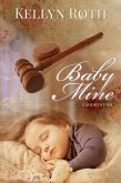 Baby Mine: a historical drama set in late 1940s America (eBook, ePUB)