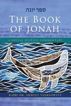 The Book of Jonah: A Social Justice Commentary - Yanklowitz, Shmuly