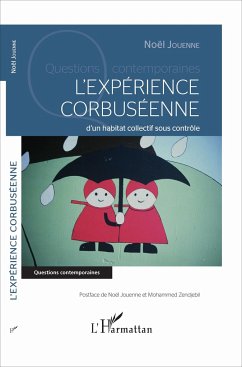 L'expérience corbuséenne d'un habitat collectif sous contrôle - Jouenne, Noël