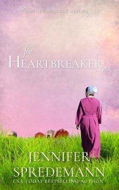The Heartbreaker (Amish Country Brides) - Spredemann, Jennifer; Spredemann, J. E. B.