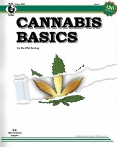 Cannabis Basics: an illustrated guide to cannabis for Southern & Northern hemispheres and controlled environments - Jowett, Dylan