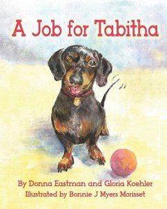 A Job For Tabitha - Koehler, Gloria; Eastman, Donna