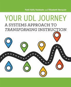 Your UDL Journey - Ralabate, Patti Kelly; Berquist, Elizabeth