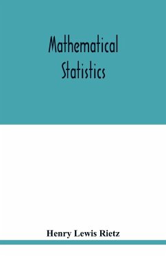 Mathematical statistics - Lewis Rietz, Henry