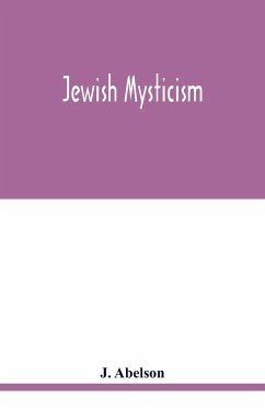 Jewish mysticism - Abelson, J.