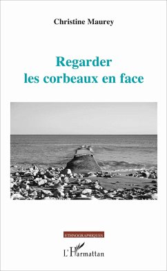 Regarder les corbeaux en face - Maurey, Christine