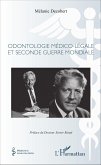 Odontologie médico-légale et seconde guerre mondiale