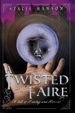 A Twisted Faire (The Unseen Chronicles) (eBook, ePUB)
