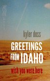 Greetings From Idaho (eBook, ePUB)