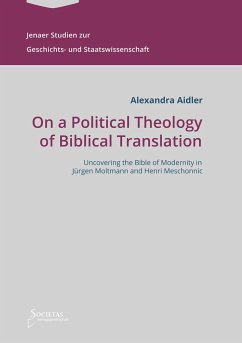 On a Political Theology of Biblical Translation - Alexandra Aidler
