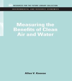 Measuring the Benefits of Clean Air and Water - Kneese, Allen V