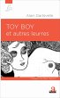 TOY BOY ET AUTRES LEURRES - Bild 1
