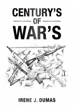 Century's of War's - Dumas, Irene J.