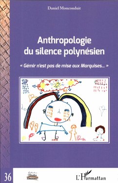 Anthropologie du silence polynésien - Monconduit, Daniel