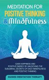 Meditation For Positive Thinking & Mindfulness