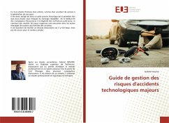 Guide de gestion des risques d'accidents technologiques majeurs - Iroume, Gabriel