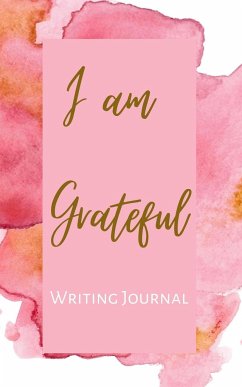 I am Grateful Writing Journal - Pink Pastel Watercolor - Floral Color Interior And Sections To Write People And Places - Toqeph