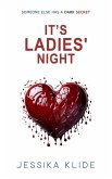 It's Ladies' Night (Hardcore, #4) (eBook, ePUB) It's Ladies' Night (Hardcore, #4) (eBook, ePUB)