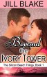 Beyond the Ivory Tower (The Silicon... - Bild 1