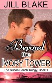Beyond the Ivory Tower (The Silicon Beach Trilogy, #1) (eBook, ePUB)