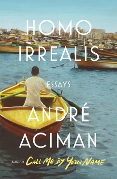 Homo Irrealis - Aciman, Andre