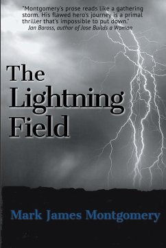 The Lightning Field - Montgomery, Mark James