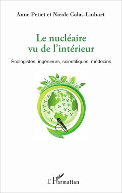 Le nucléaire vu de l'intérieur - Petiet, Anne; Colas-Linhart, Nicole